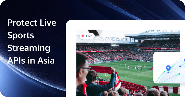 Protect Live Sports Streaming APIs in Asia (2026): Bot Abuse, DDoS, and ...