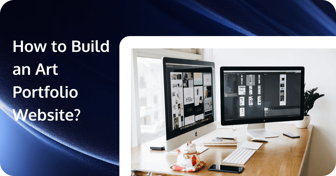 How to Build an Art Portfolio Website: 10 Best Art Portfolio Examples In 2025