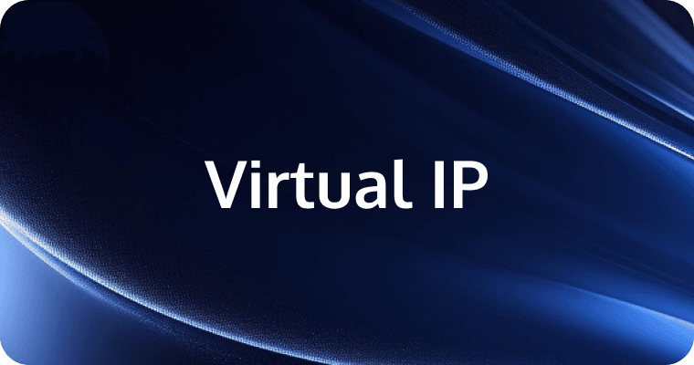 Understanding Virtual IP: What It Is and How It Works