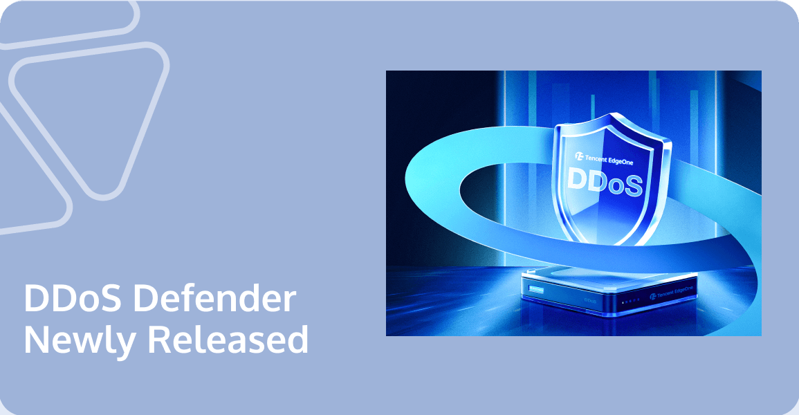 EdgeOne DDoS Defender Newly Released