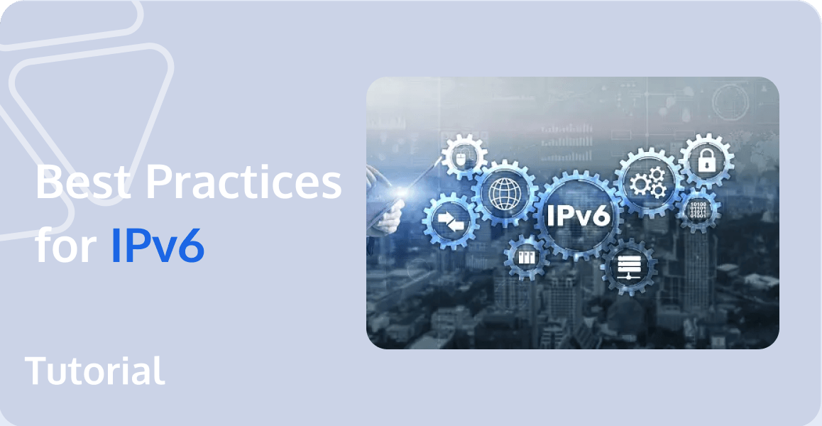 best practices for ipv6