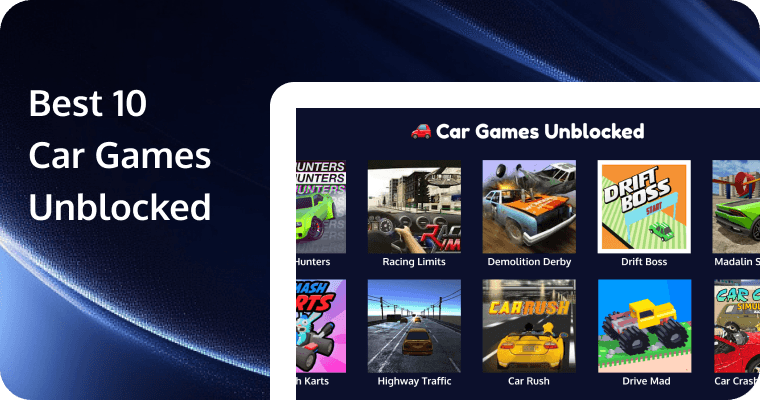 Best 10 Car Games Unblocked (Updated 2025)