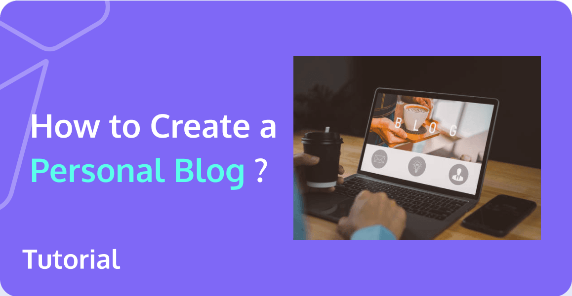 how to create a personal blog