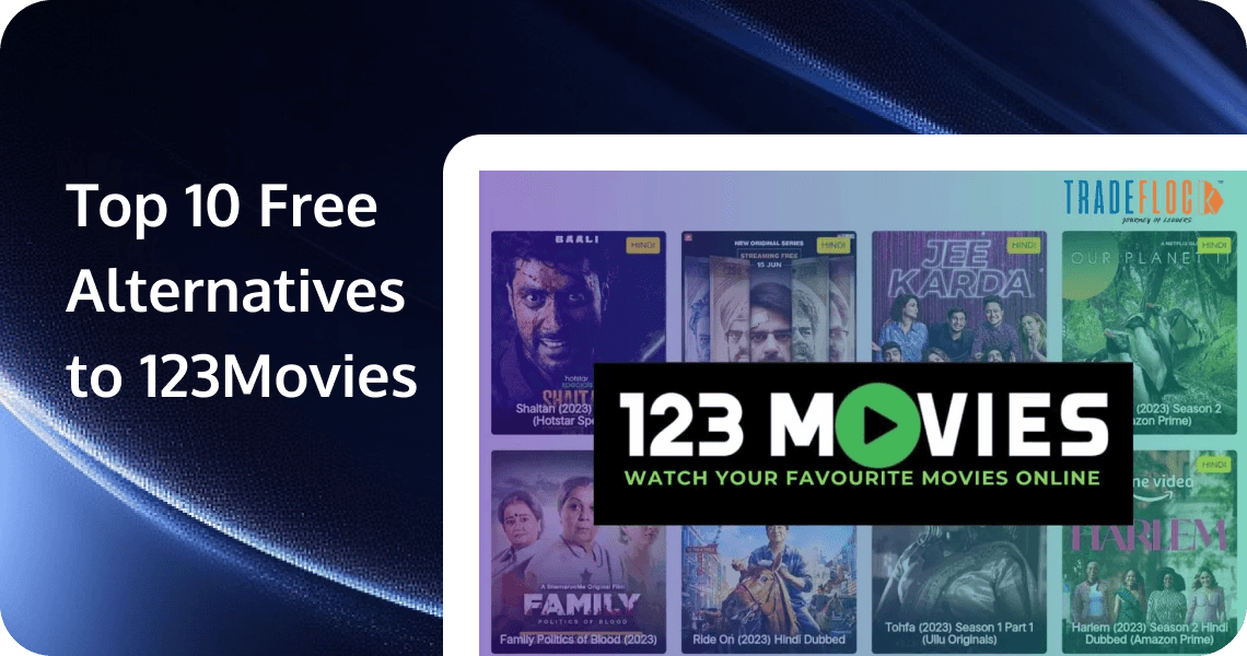 Top 10 123Movies Alternatives for Streaming Movies and TV Shows in 2024