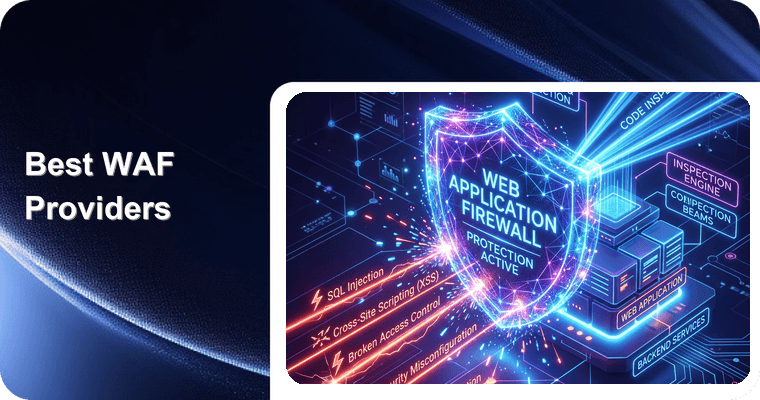 Best WAF Providers 2026: Top 10 Cloud Web Application Firewalls Compared