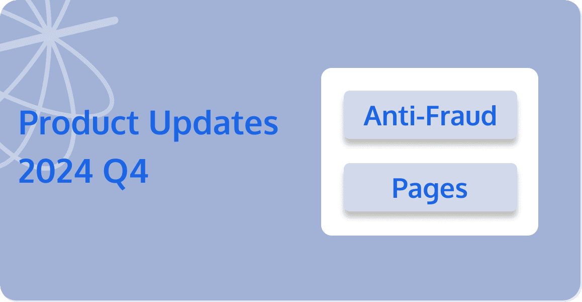EdgeOne Q4 Product Updates: Launch of Anti-Fraud and Pages Website Hosting Capabilities