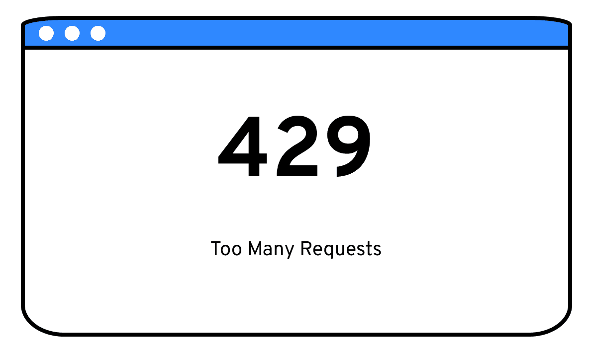 HTTP 429 Error: Understanding and Managing Too Many Requests

The HTTP 429 status code, or 