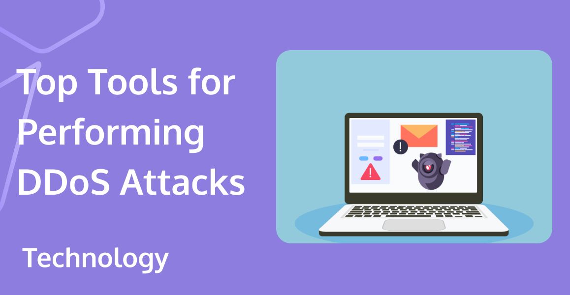 Top Tools to Perform DDoS Attacks In 2024