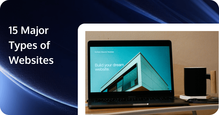 15 Major Types of Websites: Inspiration for Building Your Own Sites in 2025