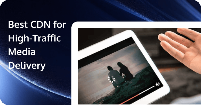 Best CDN Options for High-Traffic Media Delivery in Asia (2026)